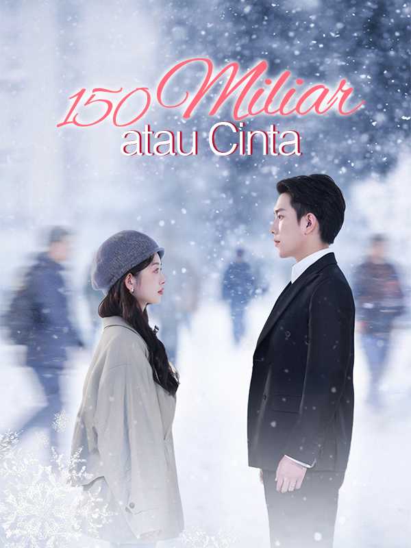 150 Miliar atau Cinta