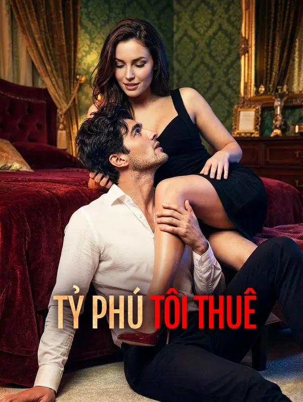 Tỷ Phú Tôi Thuê(Phiên bản lồng tiếng)
