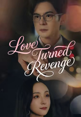 Love Turned Revenge