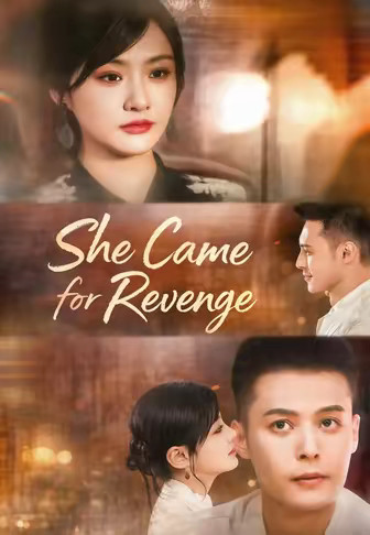 She Came for Revenge