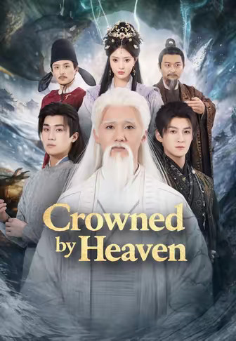 Crowned by Heaven