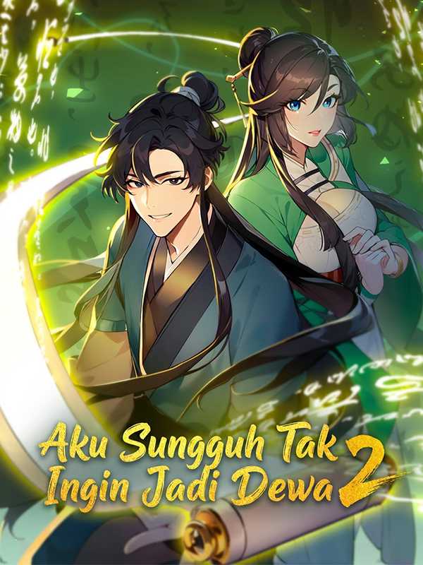 Aku Sungguh Tak Ingin Jadi Dewa 2
