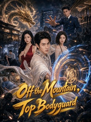 Off the Mountain, Top Bodyguard