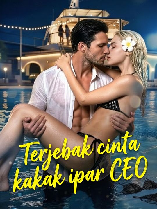 Terjebak cinta kakak ipar CEO