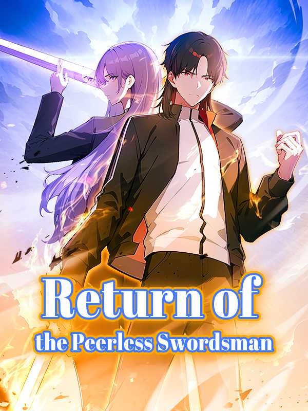 Return of the Peerless Swordsman