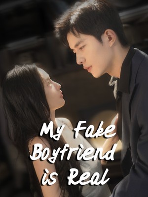 My Fake Boyfriend is Real