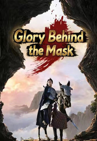 Glory Behind the Mask