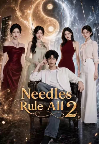Needles Rule All 2