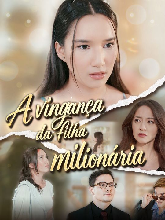 A vingança da filha milionária