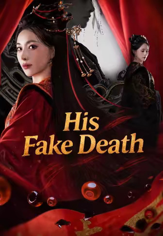 His Fake Death