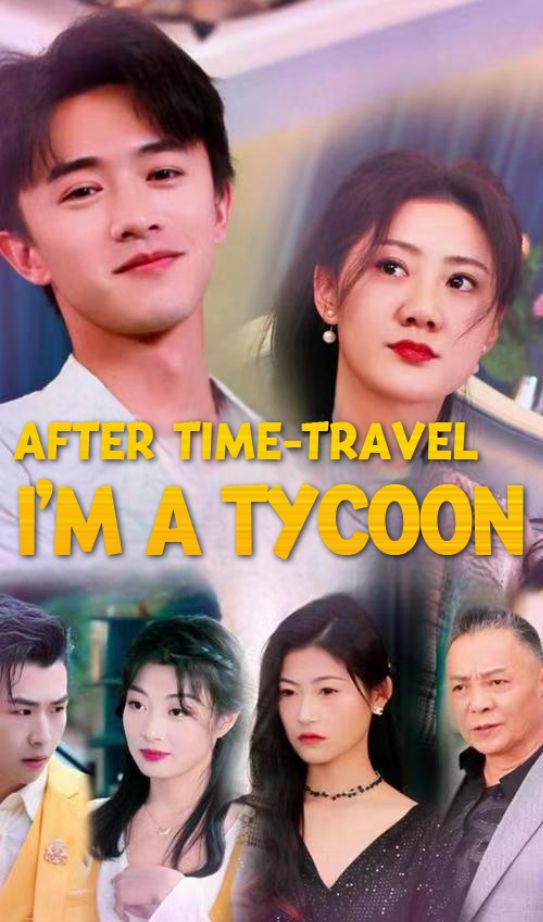 After Time-Travel: I'm a Tycoon (2024)