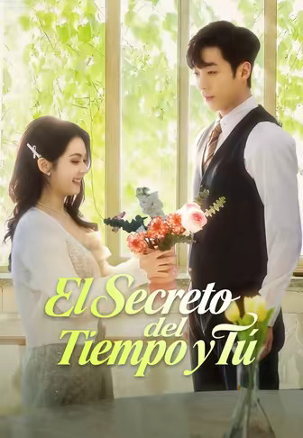 El Secreto del Tiempo y Tú(Doblado)