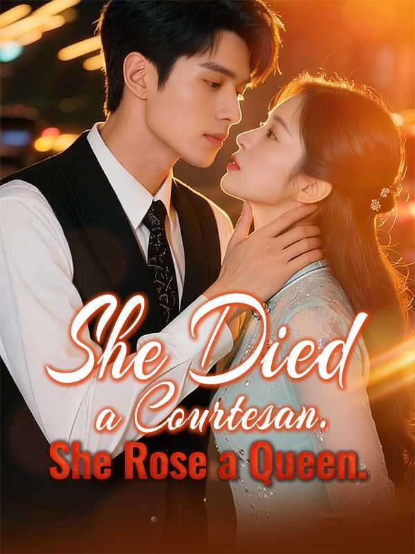 She Died a Courtesan. She Rose a Queen.