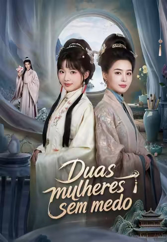 Duas mulheres sem medo