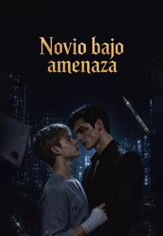 Novio bajo amenaza