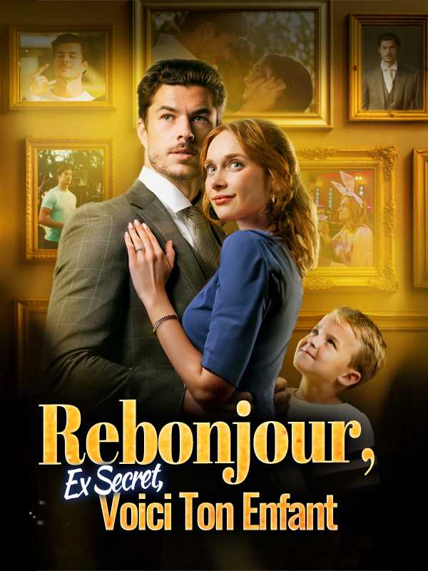 (Doublé) Rebonjour, Ex Secret, Voici Ton Enfant