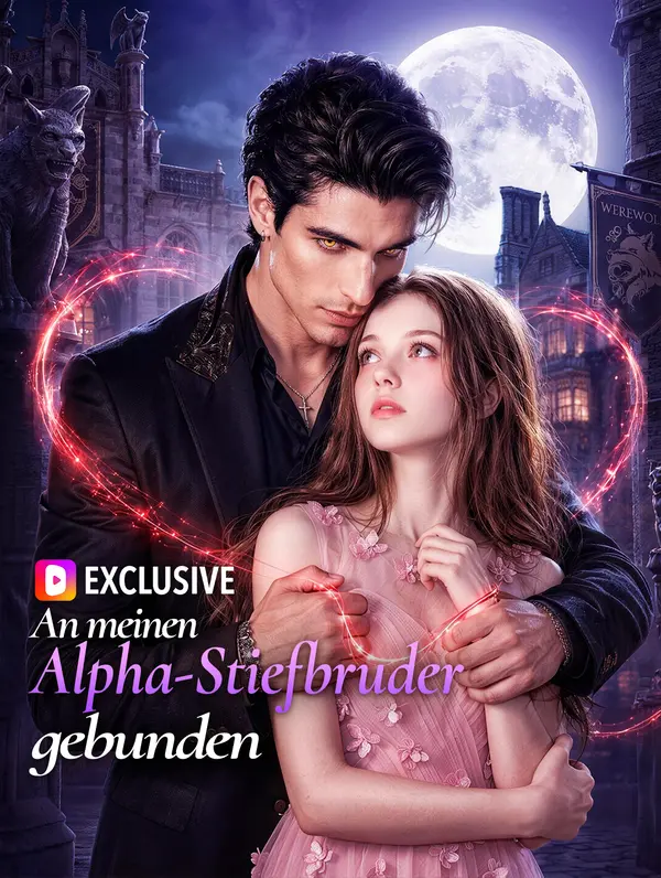 An meinen Alpha-Stiefbruder gebunden(Synchron)