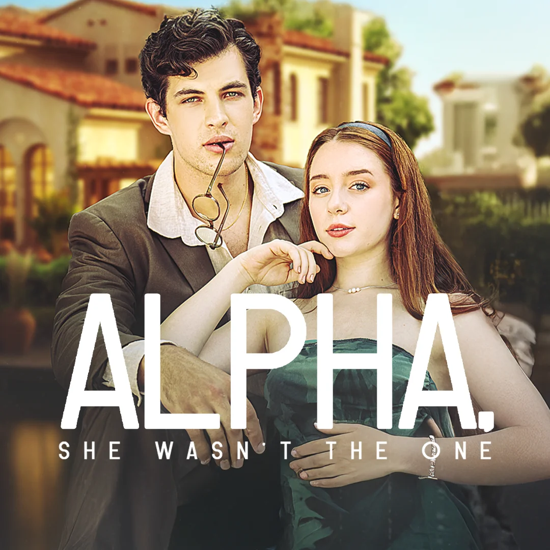 Alpha, She Wasn't The One