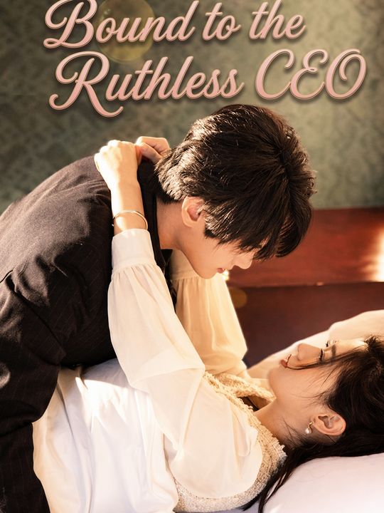 Bound to the Ruthless CEO