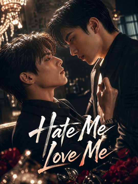 Hate Me Love Me