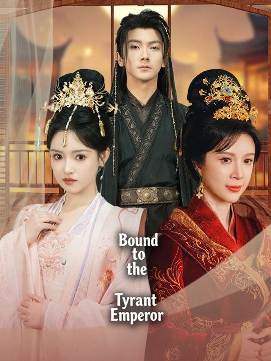 Bound to the Tyrant Emperor