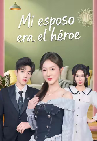 Mi esposo era el héroe