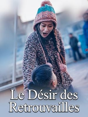 Le Désir des Retrouvailles