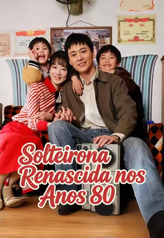 Solteirona Renascida nos Anos 80