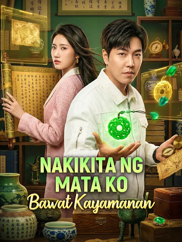 Nakikita ng Mata Ko Bawat Kayamanan(Dubbed)