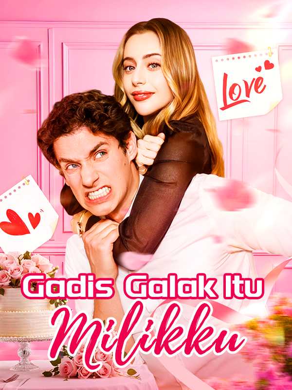 Gadis Galak Itu Milikku