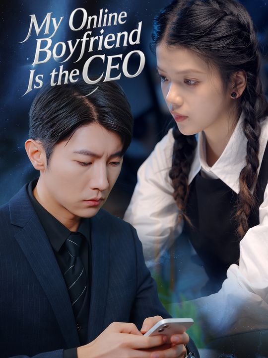 My Online Boyfriend Is the CEO