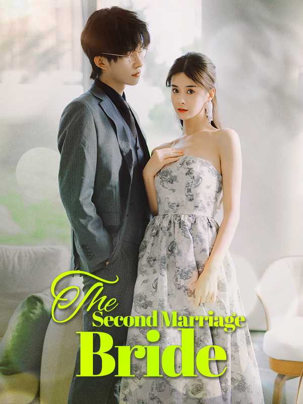 The Second Marriage Bride