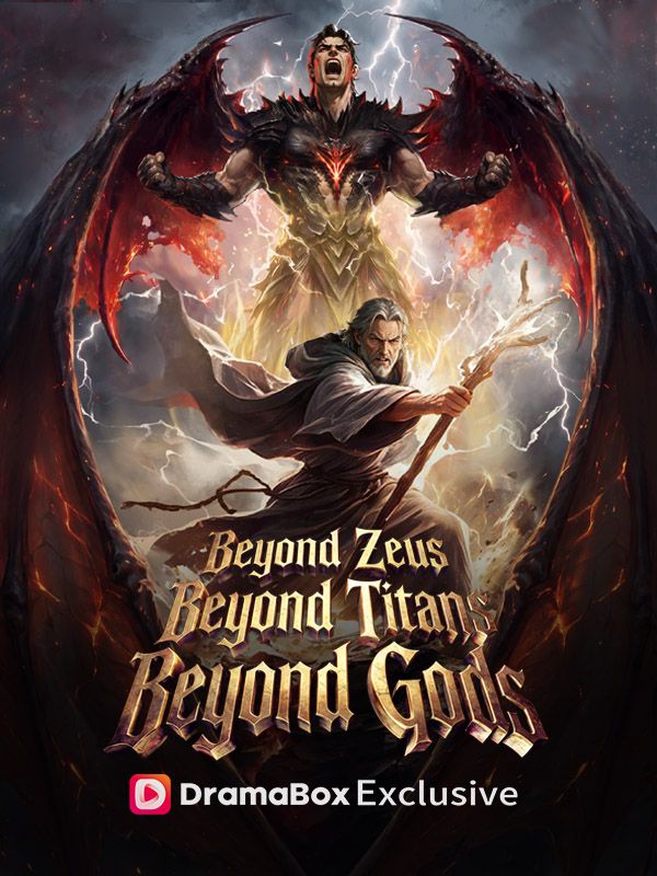 Beyond Zeus, Beyond Titans, Beyond Gods