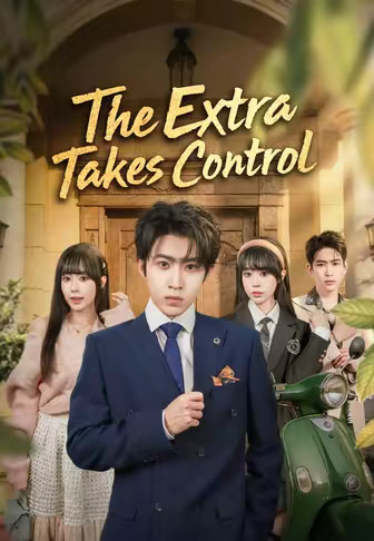 The Extra Takes Control