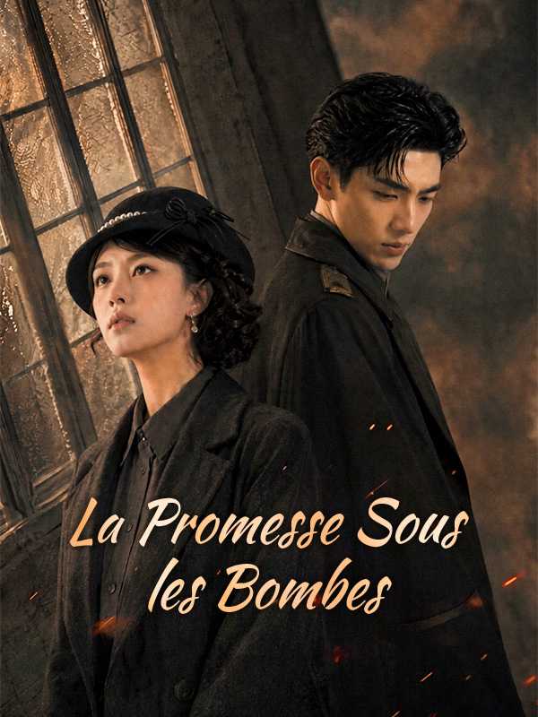 La Promesse Sous les Bombes