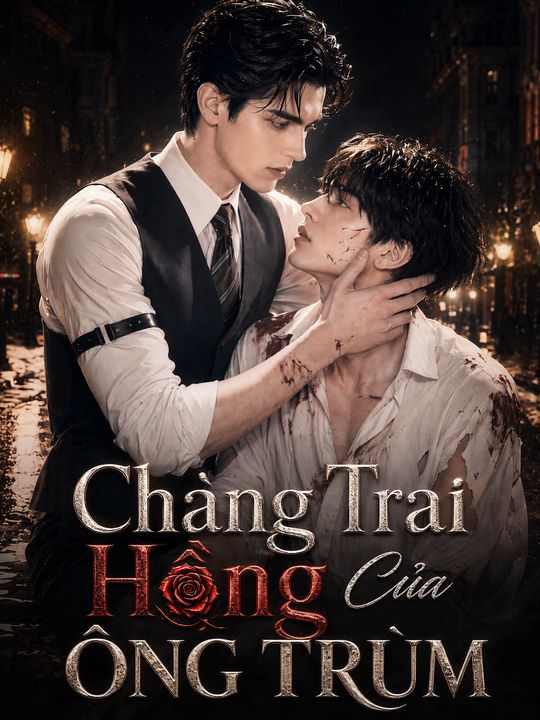Chàng Trai Hoa Hồng Của Lão Đại