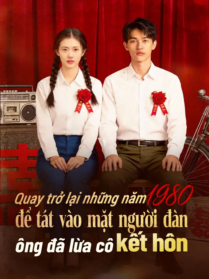 Quay trở lại những năm 1980 để tát vào mặt người đàn ông đã lừa cô kết hôn