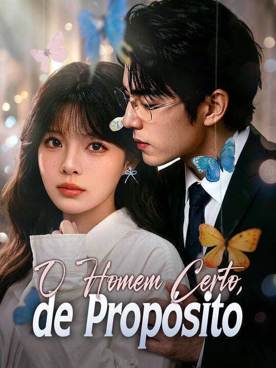 O Homem Certo, de Propósito