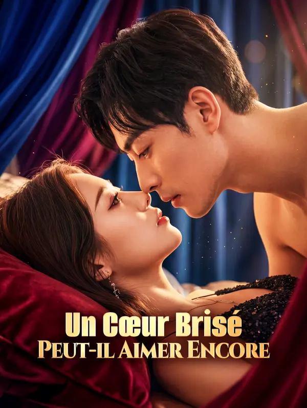 Un Cœur Brisé Peut-il Aimer Encore(Doublé)