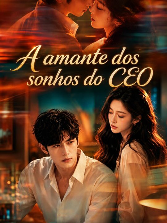 A amante dos sonhos do CEO