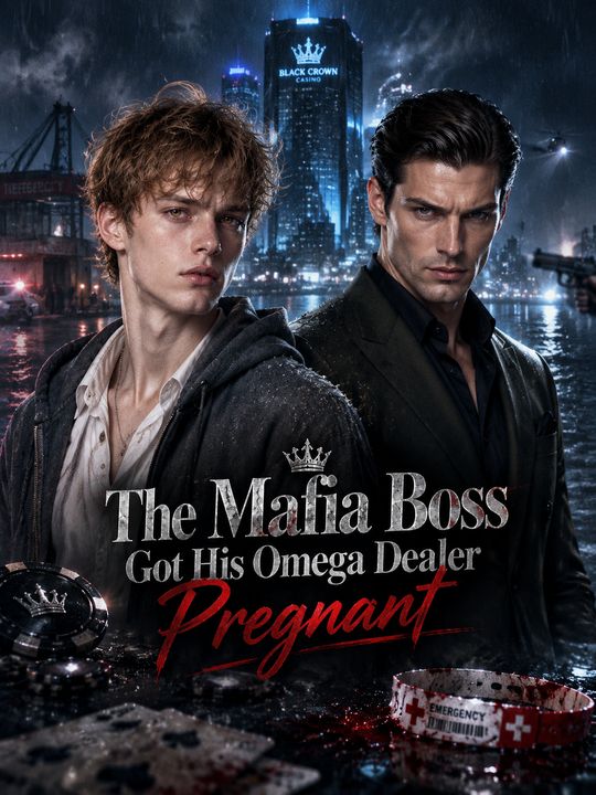 The Mafia Boss Got His Omega Dealer Pregnant