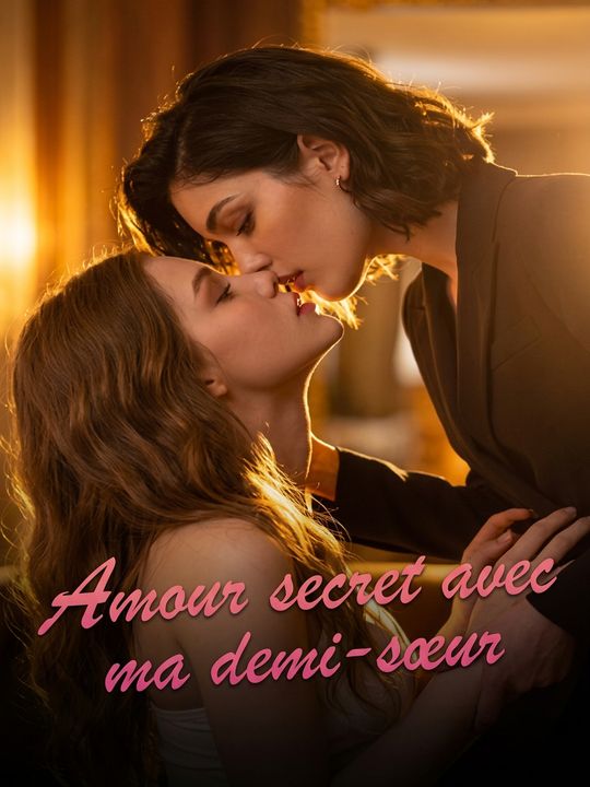 Amour secret avec ma demi-sœur