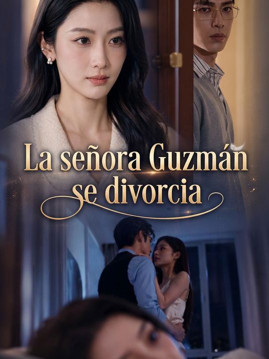 La señora Guzmán se divorcia