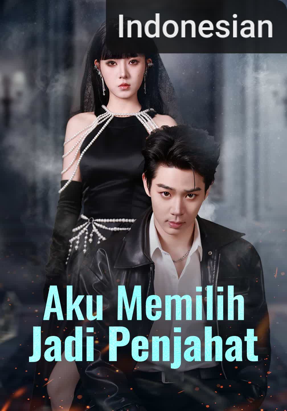 Aku Memilih Jadi Penjahat [Indonesian] (2026)