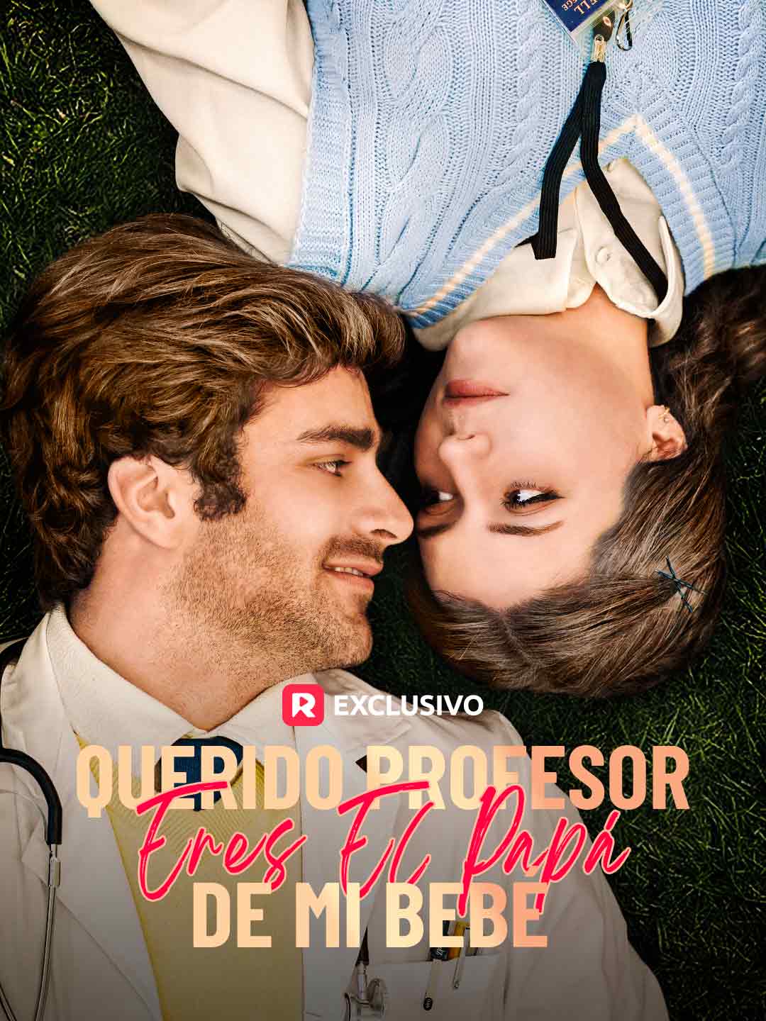 Querido profesor, eres el papá de mi bebé (2025)