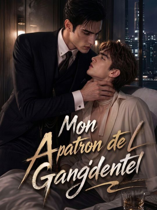 Mon patron de gang accidentel