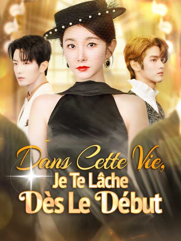 Dans Cette Vie, Je Te Lâche Dès Le Début