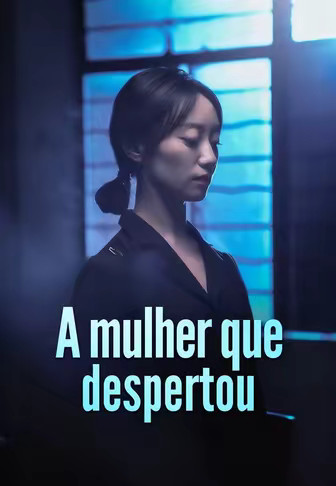 A mulher que despertou