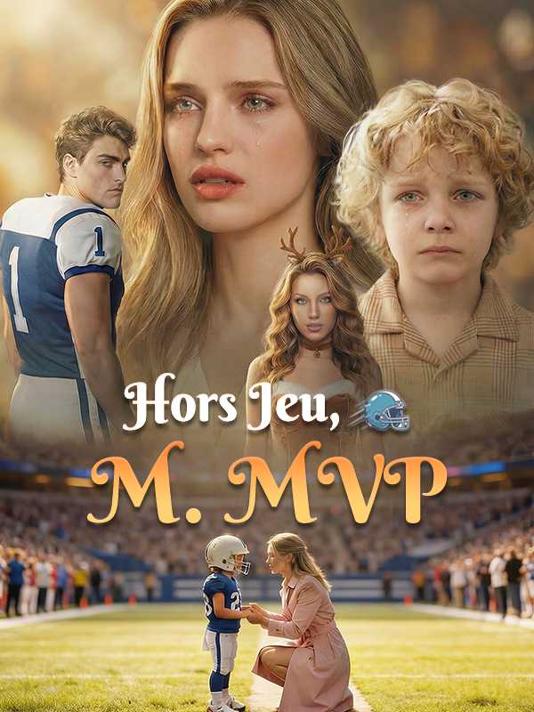Hors Jeu, M. MVP