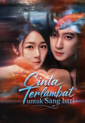 Cinta Terlambat untuk Sang Istri